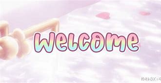 Image result for Welcome Banner for Discord