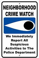 Image result for Neighborhood Crime Watch Replacement Signs