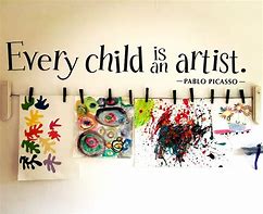 Image result for Kids Art Quotes