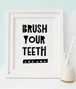 Image result for Brush Teeth Sign Pretty