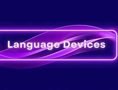 Image result for Types of Language Devices