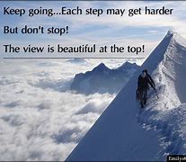 Image result for Life Quotes Positive Keep Going