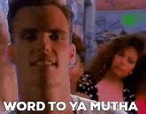 Image result for Vanilla Ice Word to Your Mutha