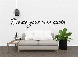 Image result for Custom Wall Decals Quotes Online