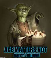 Image result for Yoda Happy Birthday Meme