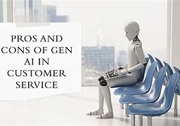 Image result for Gen Ai Pros and Cons