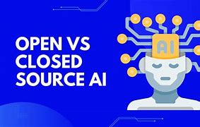 Image result for Open Ai Vs. Closed Ai