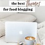 Image result for Food Blogging Theme