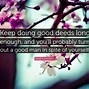 Image result for Keep Doing Good Quotes