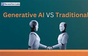 Image result for Traditional AI vs Generative Ai