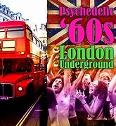 Image result for Psychedelic 60s London Underground