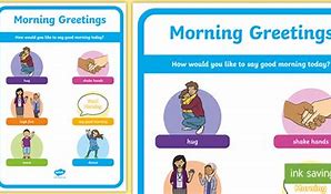 Image result for Morning Greetings School