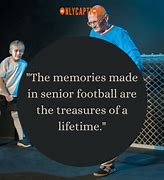 Image result for Senior Football Quotes