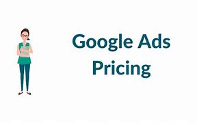 Image result for Google Ads Pricing