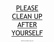 Image result for Clean Up After Yourself Clip Art