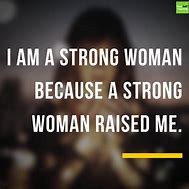 Image result for Be a Strong Woman Quotes