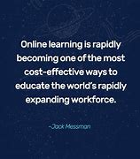 Image result for The Effects of Online Learning Quotes