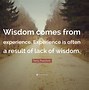 Image result for Quotes of Wisdom About Life