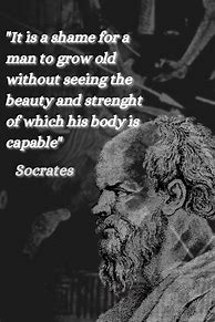 Image result for Socrates Quotes Masculinity