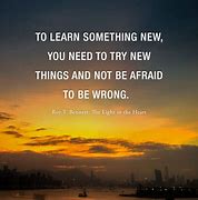 Image result for Quotes About New Things