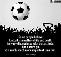 Image result for Football Life Quotes