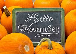 Image result for Welcome November Sign