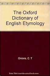 Image result for The Oxford Dictionary of English Etymology