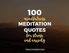 Image result for Mindfulness Quotes for Anxiety