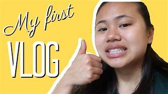 Image result for My First Vlog