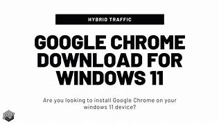 Image result for Open Google Chrome Download