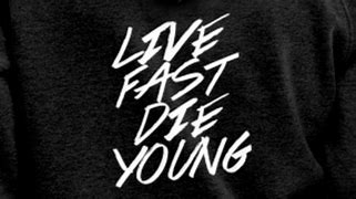 Image result for Live Fast Die Young to Rex Hoodie