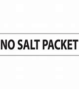 Image result for Salt Packet