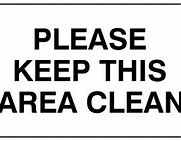 Image result for Keep Shop Clean Sign