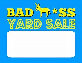 Image result for Cool Garage Sale Signs