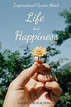 Image result for Inspirational Quotes About Life and Happiness