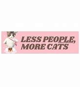 Image result for Bumper Sticker About Self