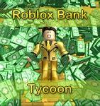 Image result for Roblox Bank Tycoon