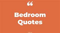 Image result for Ideas for Bedroom Quotes