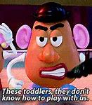 Image result for Mr Potato Head Quotes