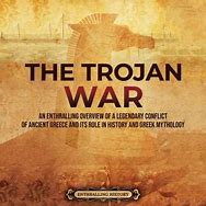 Image result for Trojan War Real Images