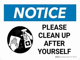 Image result for Please Clean Up After Yourself Kitchen Sign