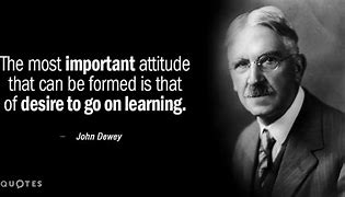 Image result for John Dewey Quotes On Subjectivity