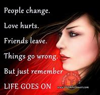 Image result for Life Goes On Quotes