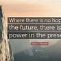 Image result for Hope for the Future Quotes