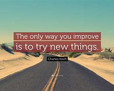 Image result for Quotes About New Things