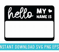 Image result for Hello My Name Is Name Tag Printable