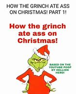 Image result for The Grinch Who Ate Christmas