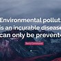 Image result for Environmental Issues Quotes