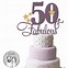 Image result for Happy 50th Birthday Cake Topper SVG