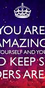 Image result for You Are Amazing Friend